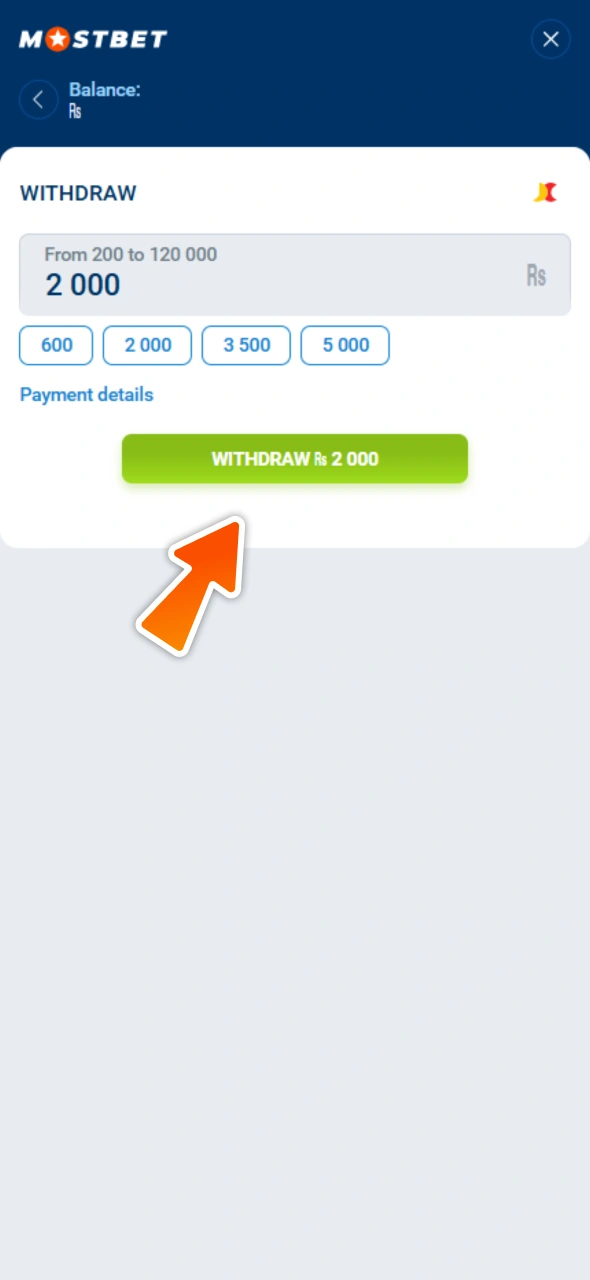 Press green button to get out winnings from your Mostbet account.